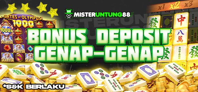 BONUS DEPOSIT GENAP-GENAP